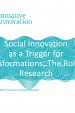 Social innovation as a trigger for transformations : the role of research